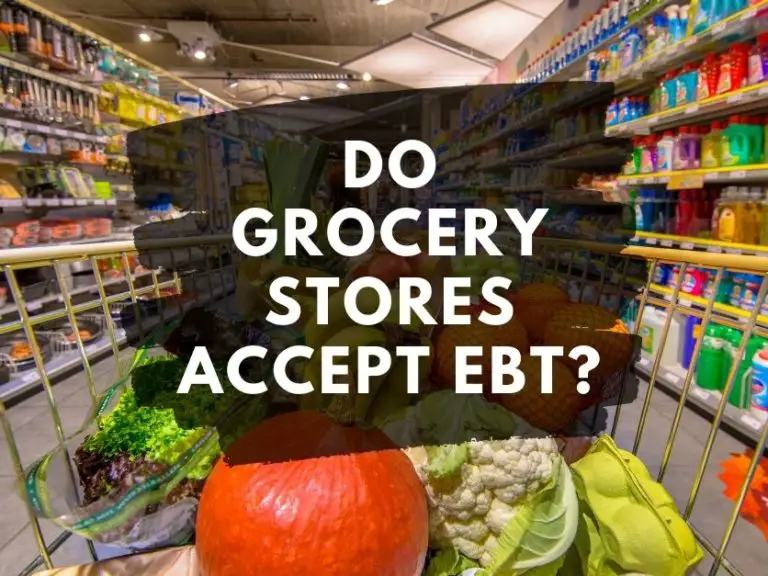 What Grocery Stores Accept EBT? Let's Find Out...