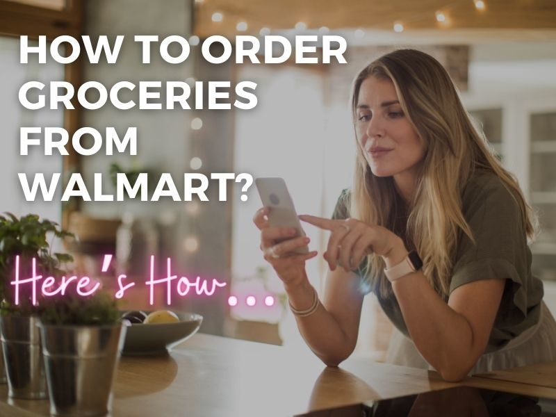 how to order groceries online at walmart