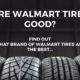 what brand tires are the best