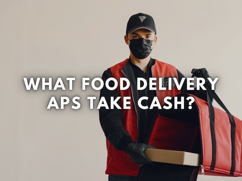 Food Delivery To Pay With Cash