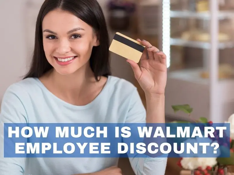 Do Walmart Employees Get a Discount?