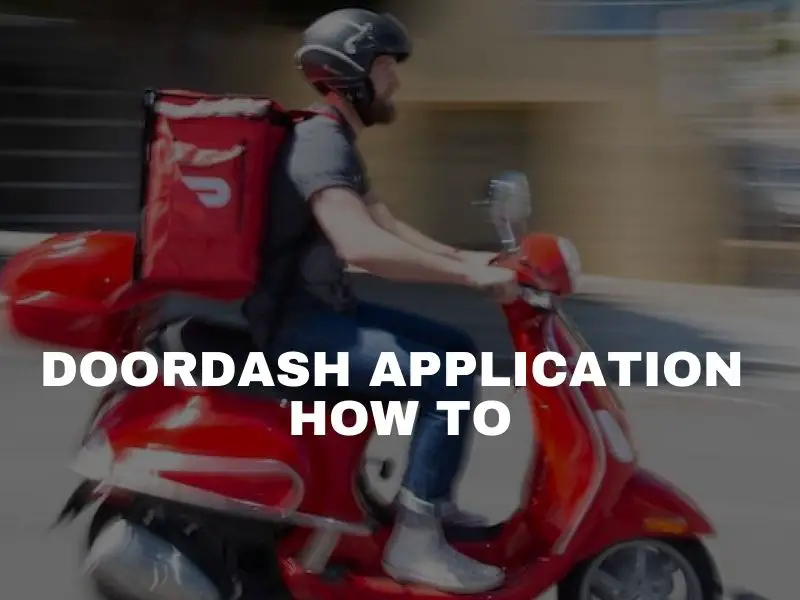 How Do I Sign Up For Doordash As A Driver