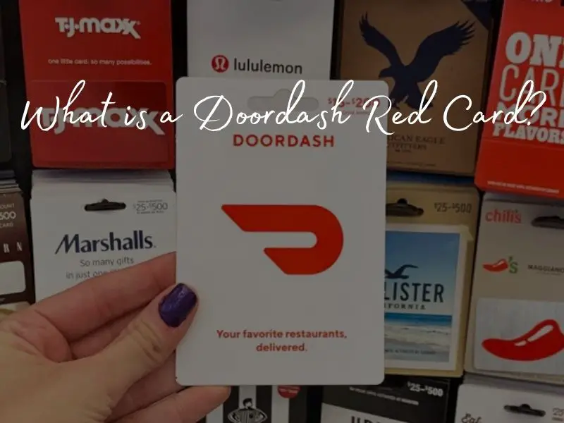 What is a Doordash Red Card