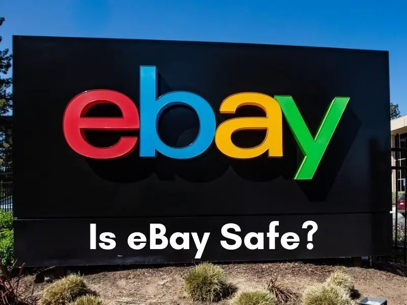 Is eBay Safe? Yes But Here's What You Need to Know...