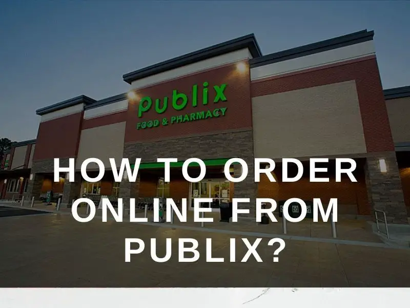 publix online easy ordering
