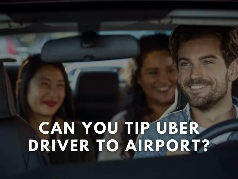 how much to tip uber driver to airport