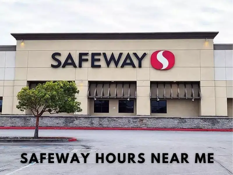 safeway store hours
