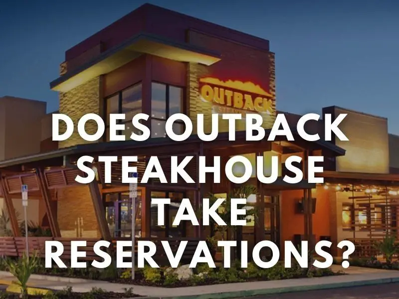 does outback take reservations