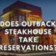 does outback take reservations