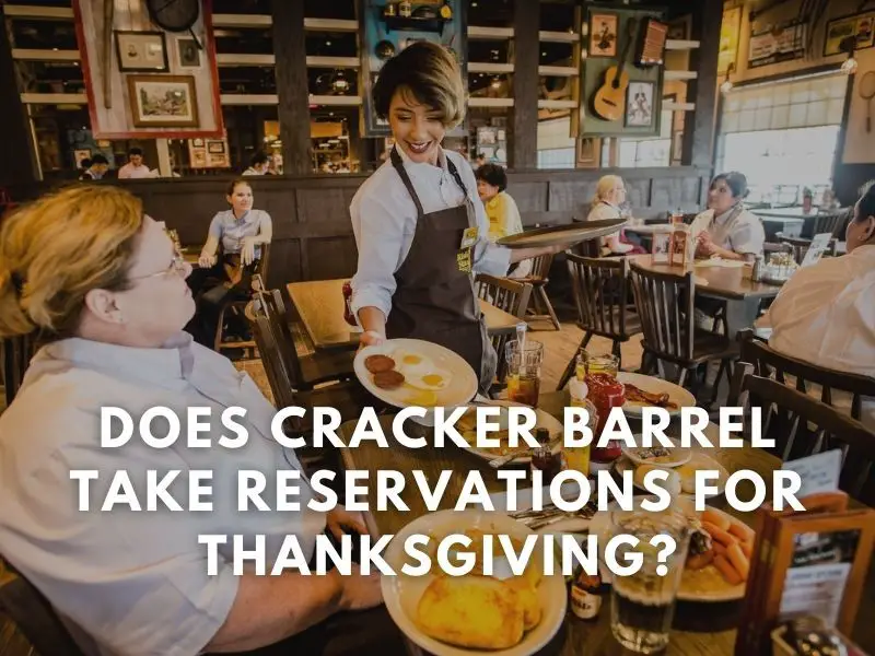 does cracker barrel take reservations