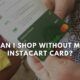 Can I Shop Without My Instacart Card