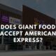 Giant Food accept American Express