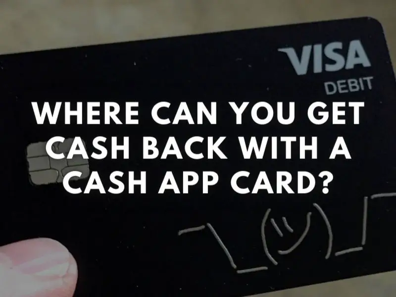 where-can-you-get-cash-back-with-a-cash-app-card
