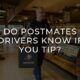 Do Postmates Delivery Drivers Know If You Tip
