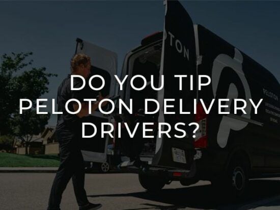 should You Tip Peloton Delivery guys
