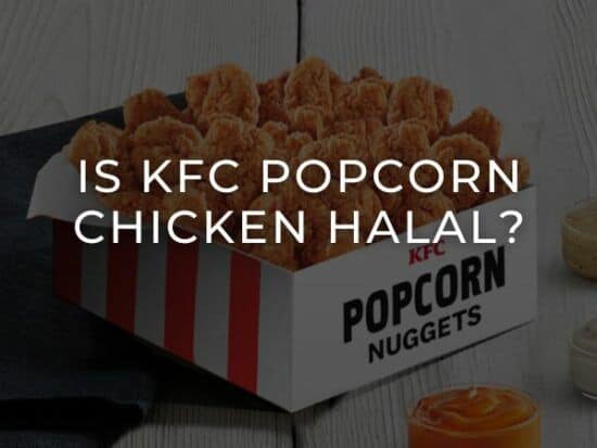Is KFC Popcorn Chicken Halal