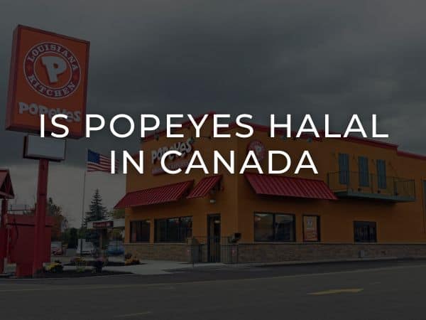 is popeyes in canada halal
