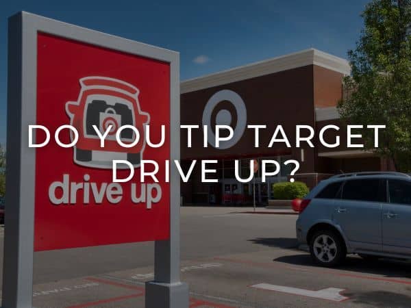 target drive up tipping